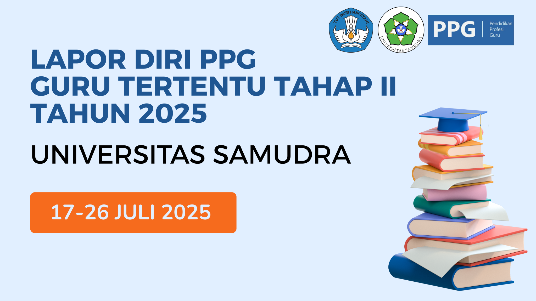 Lapor Diri PPG Bagi Guru Tertentu Tahap 2 Tahun 2025 – Pendidikan ...