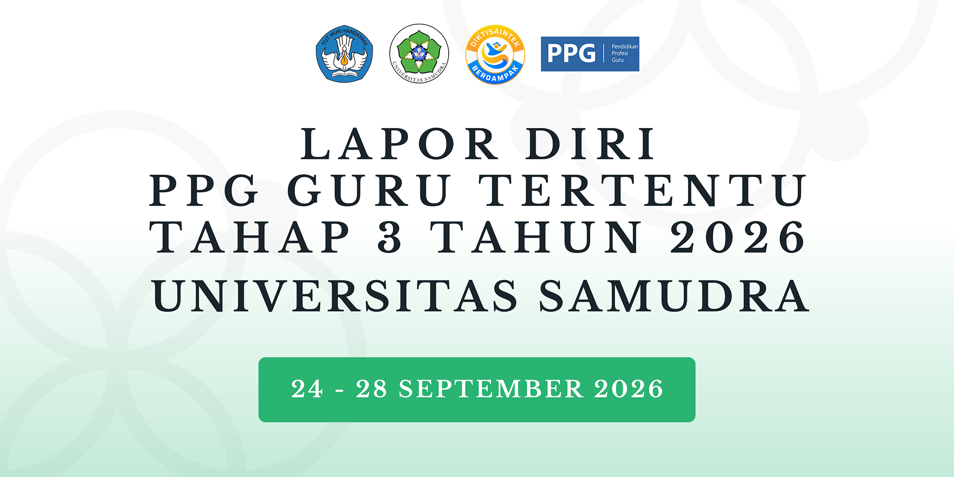 LAPOR DIRI DIBUKA MULAI TANGGAL 24 – 28 SEPTEMBER 2026